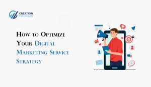 How to Optimize Your Digital Marketing Service Strategy