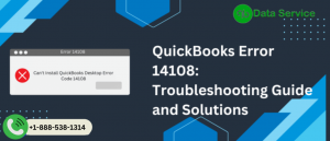 QuickBooks Error 14108: Troubleshooting Guide and Solutions