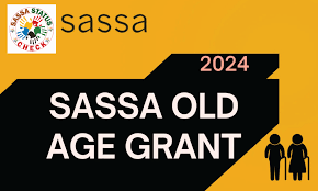 SASSA Old Age Grant: A Complete Guide to Benefits and Application Process