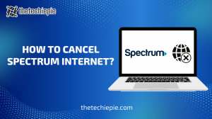 How to Cancel Spectrum Internet: A Detailed Step-by-Step Guide