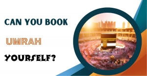 Can you book Umrah yourself?