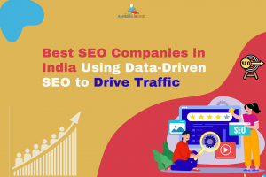 Best SEO Companies in India Using Data-Driven SEO to Drive Traffic