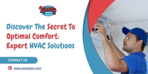 Discover The Secret To Optimal Comfort: Expert HVAC Solutions