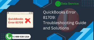 QuickBooks Error 81709: Troubleshooting Guide and Solutions