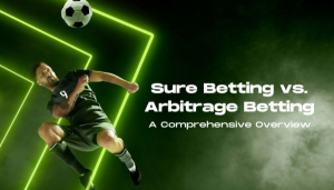 Sure Betting vs. Arbitrage Betting: A Comprehensive Overview