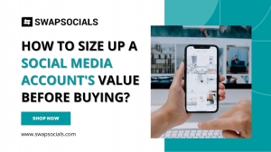 How to Size Up a Social Media Account's Value Before Buying