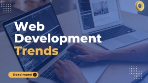 Web Development Trends You Can’t Ignore in 2024