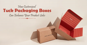 Tackling the Unlimited Possibilities of Custom Tuck Boxes