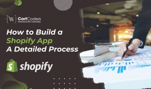 How to Build a Shopify App: A Detailed Process