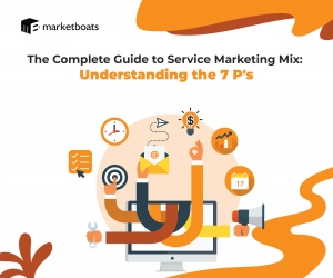 The 7Ps of Service Marketing: A Comprehensive Guide