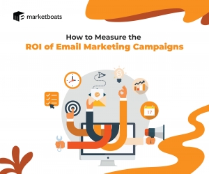 Measuring the ROI of Your Email Marketing Campaigns