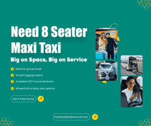 8 Seater Maxi Taxis Brisbane - Reliable & Accessible Transport for All!