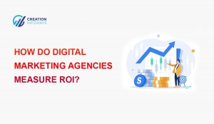 How Do Digital Marketing Agencies Measure ROI?