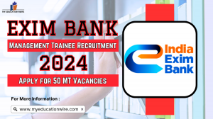 EXIM Bank Management Trainee Recruitment 2024