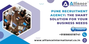 Pune Recruitment Agency: The Smart Solution for Your Business Needs