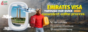 Start Your UAE Journey: Quick and Easy Emirates Visa Applications