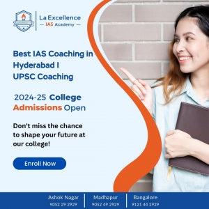 IAS Coaching in Hyderabad | Best IAS coaching Centre in hyderabad - La Excellence