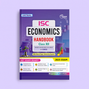 ISC Economics Handbook Class 12: Strategies for Exam Success