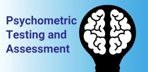 A Deep Dive into Different Types of Psychometric Testing and Assessment