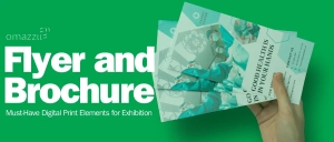 Must-Have Digital Print Elements for Exhibition in Flyer and Brochure