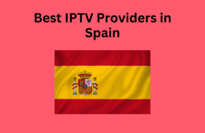 How to Get IPTV in Spain: Best iptv españa provider