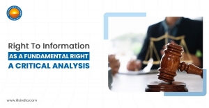 Right To Information As A Fundamental Right: A Critical Analysis