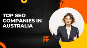 Top SEO Companies in Australia