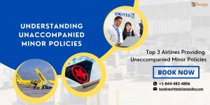 Top 3 Airlines Providing Unaccompanied Minor Policies!