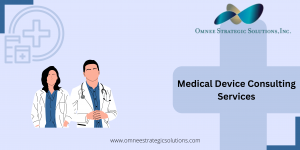 Navigating the Complexities of Medical Device Consulting Services