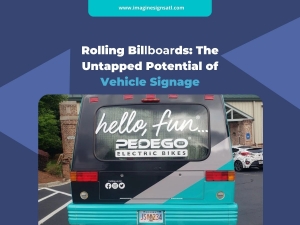 Rolling Billboards: The Untapped Potential of Vehicle Signage