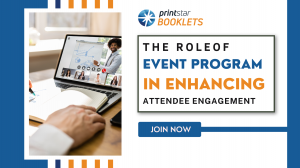 The Role of Event Program Printing in Enhancing Attendee Engagement