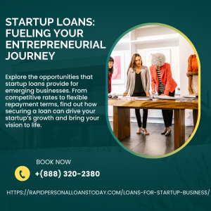 Startup Loans: Fueling Your Entrepreneurial Journey