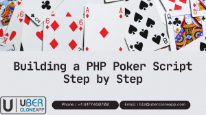 Building a PHP Poker Script: A Step-by-Step Guide for Developers