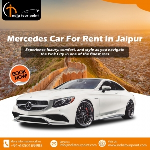 Book Luxury Mercedes Car in Jaipur With India Tour Point