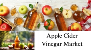 Apple Cider Vinegar Market Size, Share, Report, Growth and Forecast to 2032