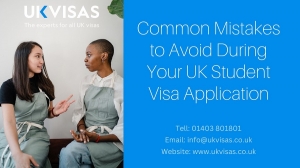 Common Mistakes to Avoid During Your UK Student Visa Application