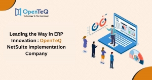 Leading the Way in ERP Innovation: OpenTeQ NetSuite Implementation Company