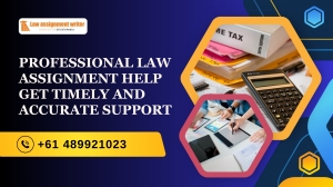 Professional Law Assignment Help Get Timely and Accurate Support