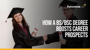 How A BS/BSc Degree Boosts Career Prospects