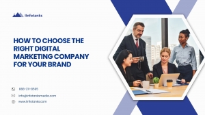 How to Choose the Right Digital Marketing Company for Your Brand