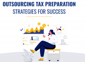 The Ultimate Guide to Outsourcing Tax Preparation