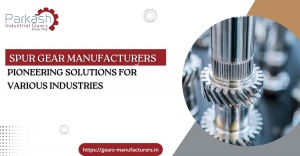 Spur Gear Manufacturers: Pioneering Solutions for Various Industries