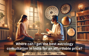 Where can I get the best astrology consultation in India for an affordable price?