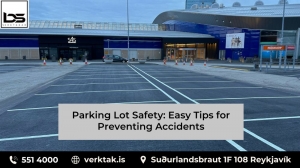 Parking Lot Safety: Easy Tips for Preventing Accidents