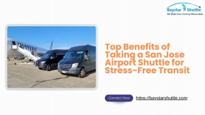 Top Benefits of Taking a San Jose Airport Shuttle for Stress-Free Transit