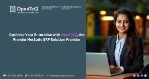 Optimize Your Enterprise with OpenTeQ, the Premier NetSuite ERP Solution Provider