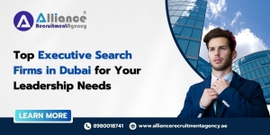 Top Executive Search Firms in Dubai for Your Leadership Needs