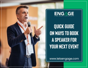 Quick Guide on Ways to Book a Speaker for Your Next Event 