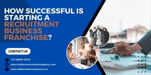 How Successful Is Starting a Recruitment Business Franchise?