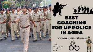 Unlock Your Future: Discover the Best Coaching for UP Police in Agra